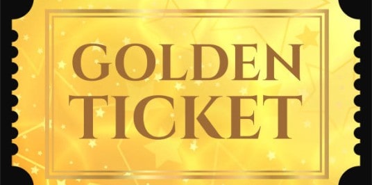 Get a gold ticket
